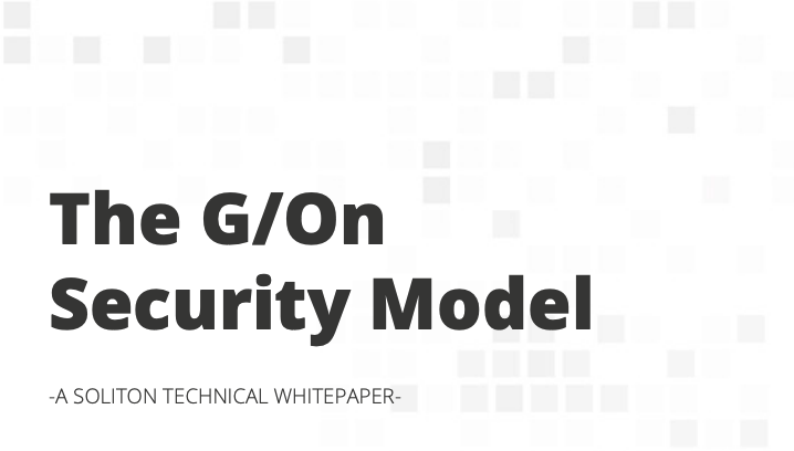 Technical paper on the G/On security model